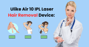 Ulike Air 10 IPL Laser Hair Removal Device for Your Ultimate At Home Solution for Smooth Hair Free Ski